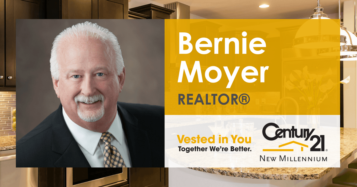 Bernie Moyer REALTOR, CENTURY 21 New Millennium
