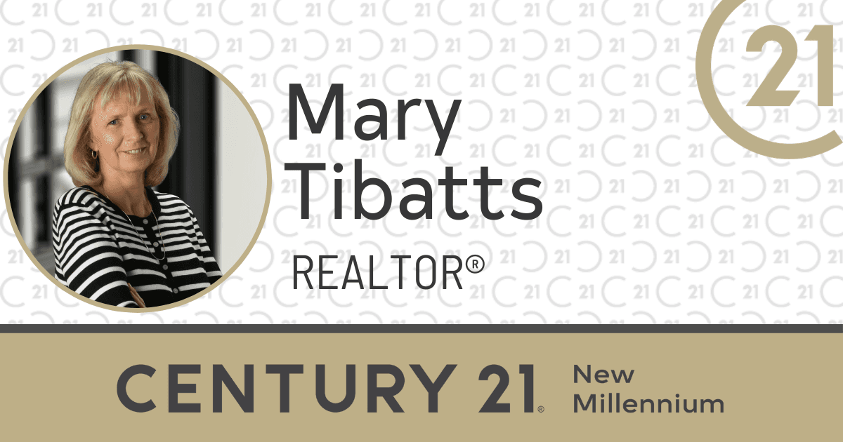 Mary Ravetti Realtor Mary Tibbatts | REALTOR, CENTURY 21 New Millennium